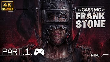 The Casting of Frank Stone | Full Gameplay Walkthrough [Part 1] - INTRO