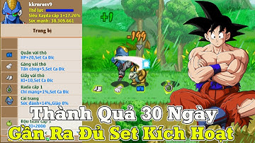 Ngọc Rồng Online - Bất Ngờ Ra Gần Đủ Set Kích Hoạt Sau 30 Ngày Âm Thầm Treo Up Cực khổ