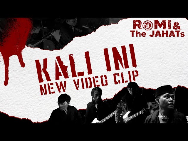 ROMI & The JAHATs  - Kali Ini Official Video Clip class=