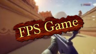 FPS Game Dev Test -  Egypt