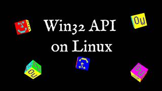 Win32 API on Linux