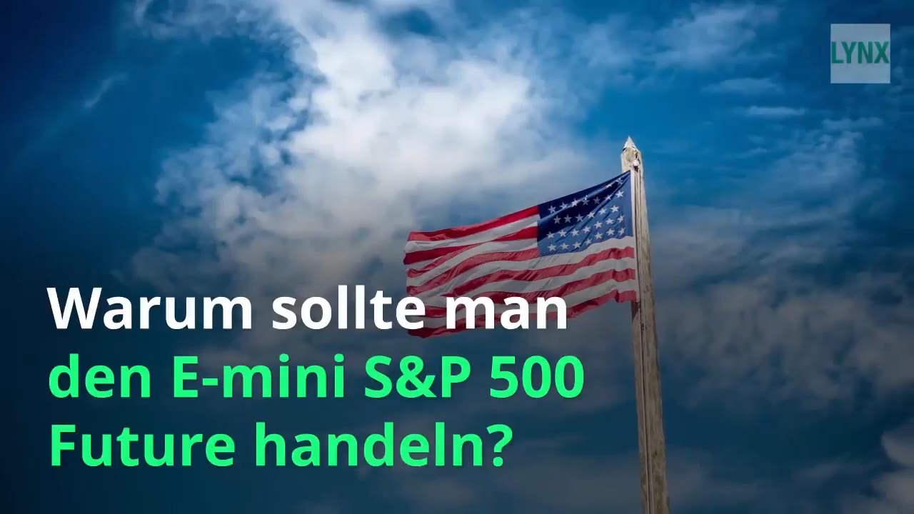 Warum Sollte Man Den E Mini S P 500 Future Handeln Youtube