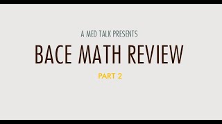 BACE Math Review Part 2 – Basic Laboratory Calculations for Biotechnology