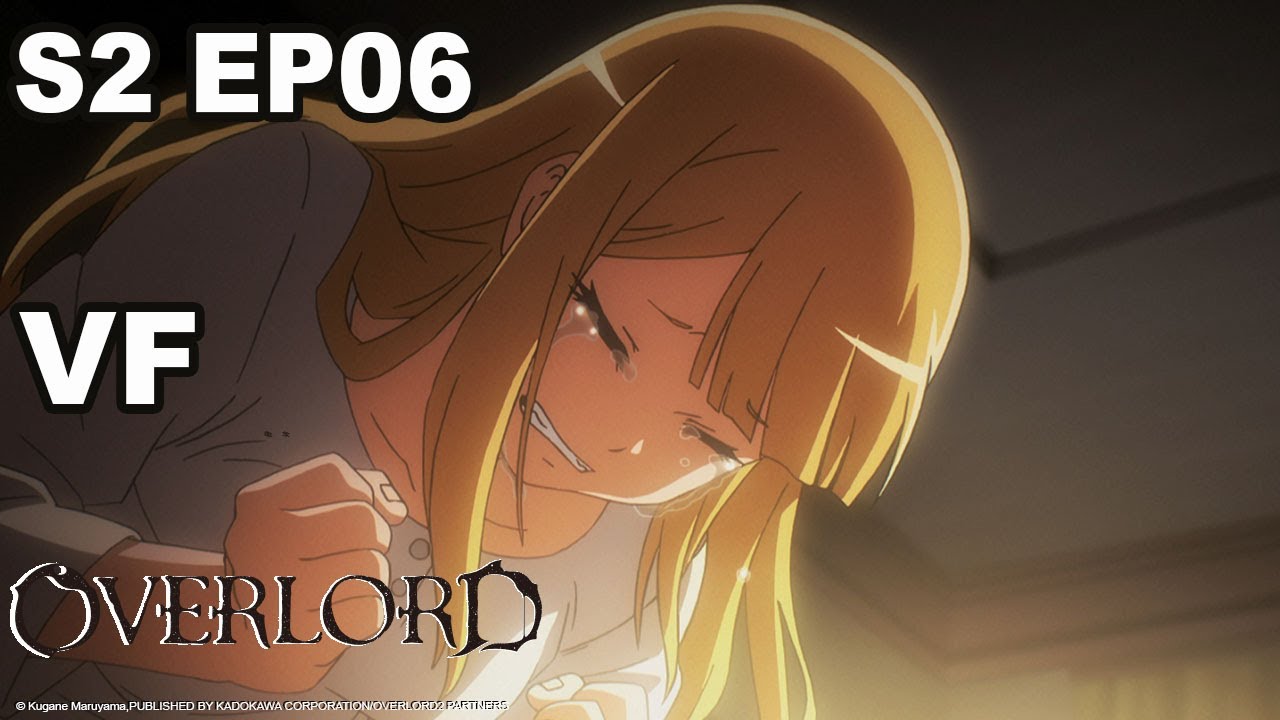 OVERLORD VF - EP19 - Sauveur et sauvé - YouTube