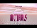 The History of Nocturnals