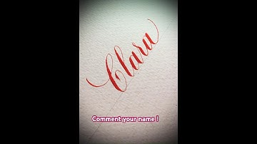 Copperplate calligraphy, tutorial : how I write your name #clara