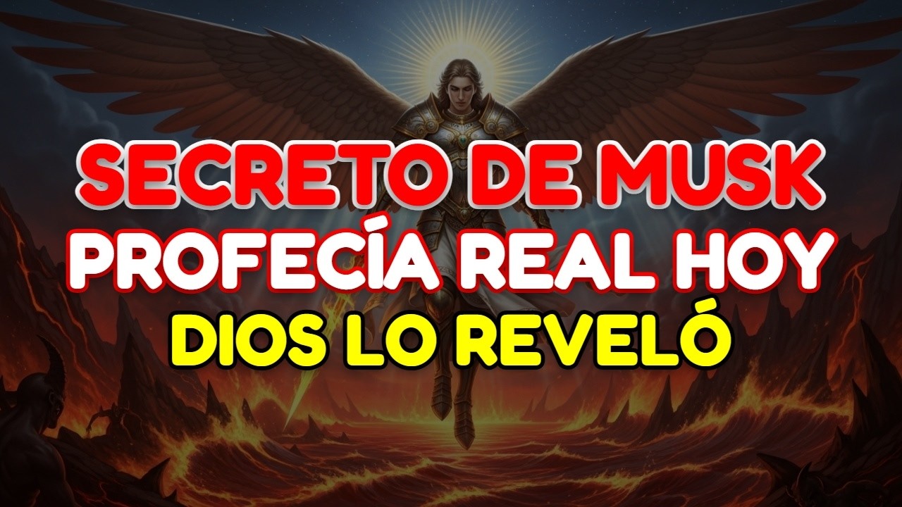 🙏 DIOS REVELÓ EL SECRETO A ELON MUSK: LA PROFECÍA QUE SE ESTÁ CUMPLIENDO EN ESTE INSTANTE