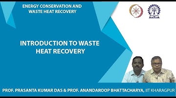 Lecture 01 : Introduction to waste heat recovery