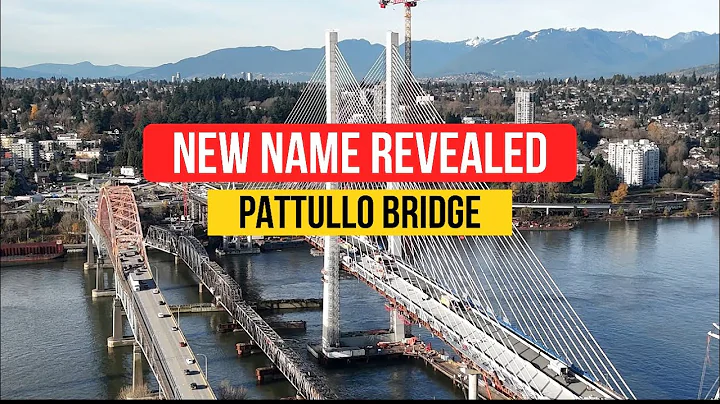 New Name for Pattullo Bridge Announced | Dec 8, 2025