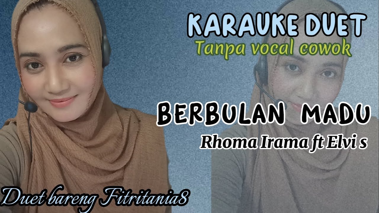 BERBULAN MADU~RHOMA IRAMA~KARAUKE DUET