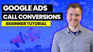 Google Ads Dynamic Call Conversion Tracking with Google Tag Manager - Beginner Tutorial