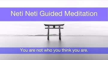 Neti Neti Guided Meditation | LiveProfound