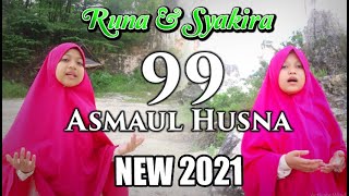 99 ASMAULHUSNA NEW 2021 Runa \u0026 Syakira ( Official Music Video )