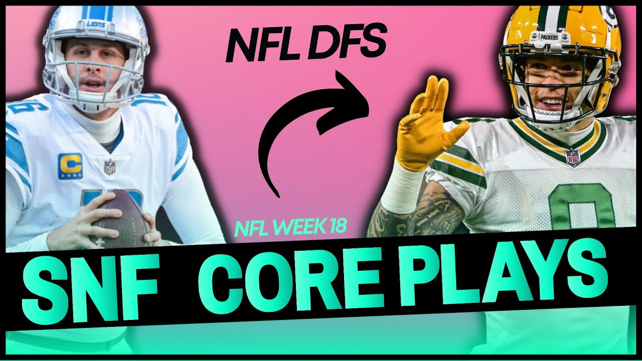 NFL DFS Week 18 PACKERS VS LIONS SNF Showdown Picks Captain nfl-dfs-week-18-packers-vs-lions-snf-showdown-picks-captain