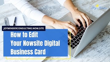 𝐇𝐨𝐰 𝐭𝐨 𝐄𝐝𝐢𝐭 𝐘𝐨𝐮𝐫 𝐍𝐨𝐰𝐬𝐢𝐭𝐞 𝐃𝐢𝐠𝐢𝐭𝐚𝐥 𝐁𝐮𝐬𝐢𝐧𝐞𝐬𝐬 𝐂𝐚𝐫𝐝