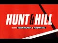 Hunt &amp; Hill | Tuesday December 14th, 2021