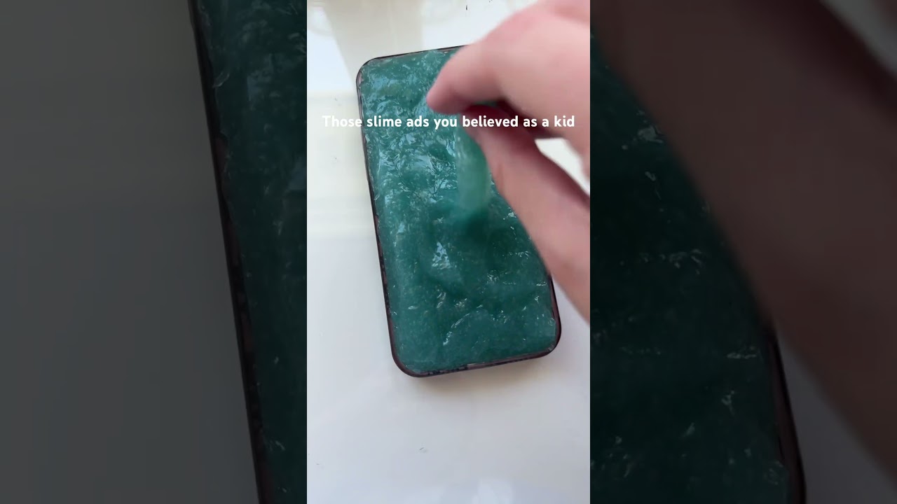 Those slime ads used to believe as a kid  