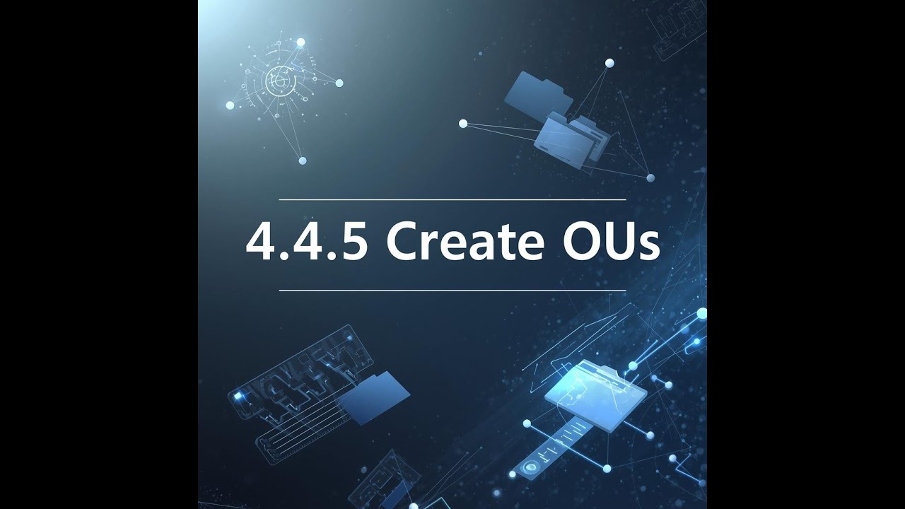 Security Pro+ || Test Out |4.4.5 Create OUs