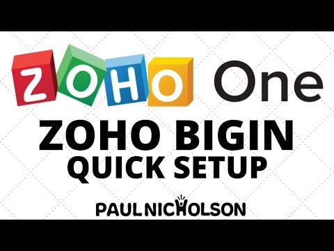 Zoho Bigin Quick Setup -  Zoho ONE