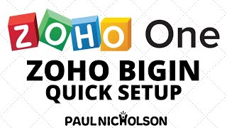 Zoho Bigin Quick Setup -  Zoho ONE