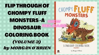 CHOMPY FLUFF MONSTERS - A DINOSAUR COLORING BOOK VOLUME 3 by MORGAN O'BRIEN screenshot 5