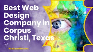Best Web Design Company in Corpus Christi, Texas