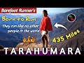 Tarahumara 435 Miles Running Secrets, They are Born to Run - Barefoot Runner&#39;s | Future Baby
