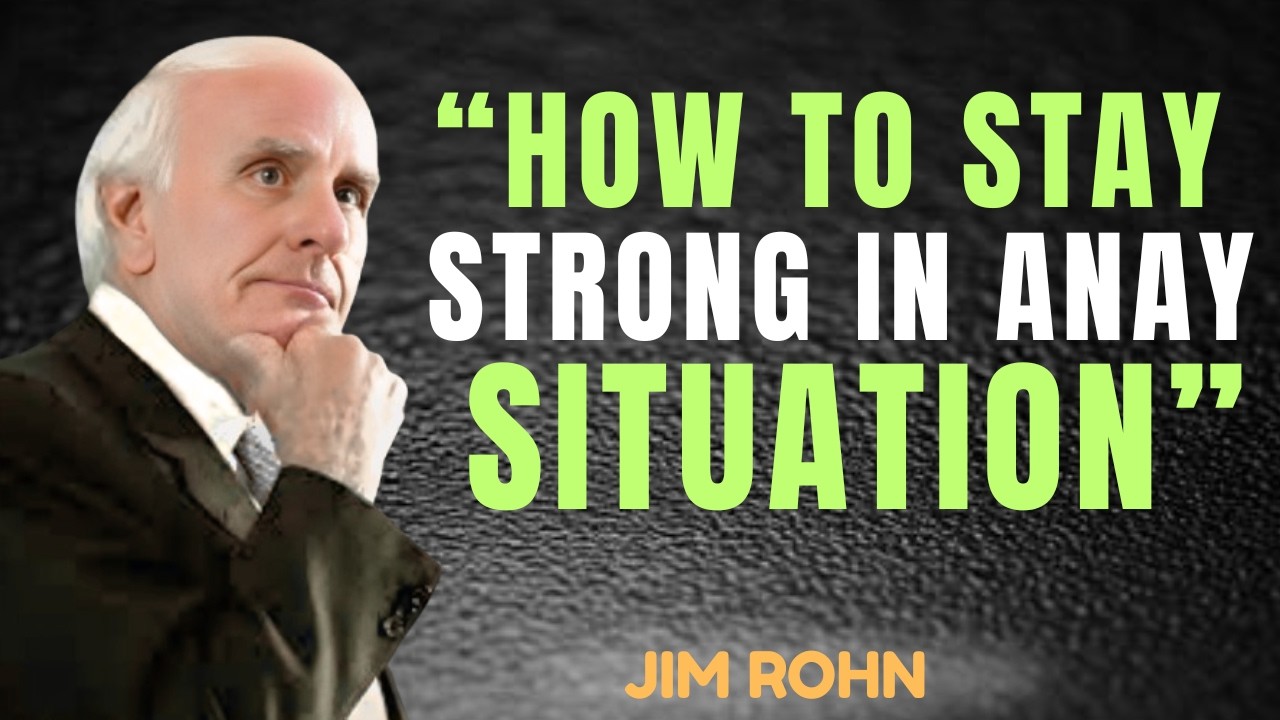 STAY STRONG NO MATTER WHAT | Jim Rohn Powerful Motivation