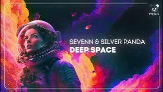 Sevenn & Silver Panda - Deep Space (Official Audio)