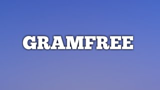 Sign up on GRAMFREE and MAKE MONEY FREE!