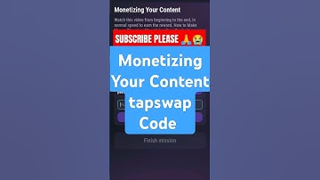 Monetizing Your Content tapswap Code | Monetizing Your Content tapswap code | #tapswapcode #shorts