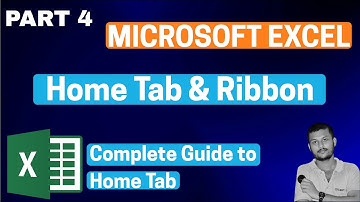 Microsoft Excel Home Tab & Ribbon Explained