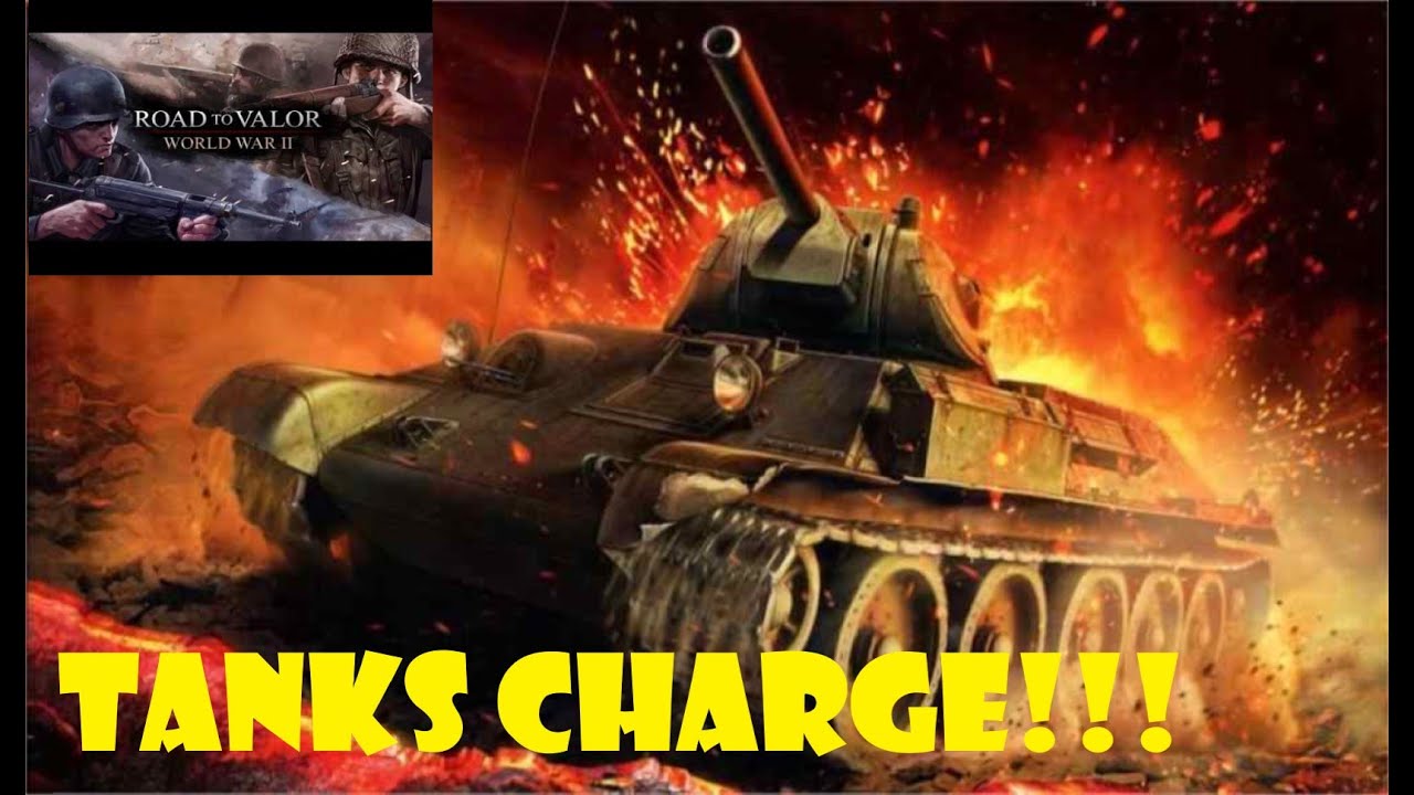 Road to Valor: World War 2 (Soviet Union)- Tanks Charge!!! - YouTube