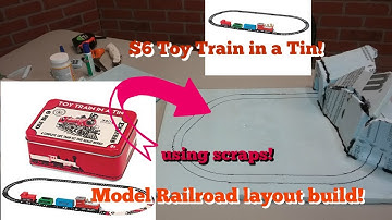 PART 1 $6 Toy Train in a Tin model railroad layout, building LIVE using scrap materials