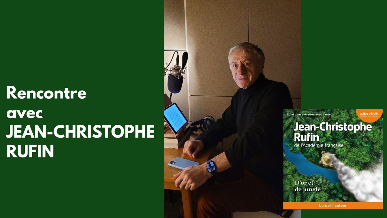 Rencontre avec Jean-Christophe Rufin - YouTube
