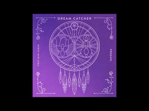 Full Album] Dreamcatcher (드림캐쳐) - Prequel [1st Mini Album