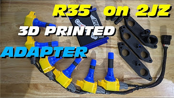 2JZ GTR R35 Coils 3D Printed Adapters