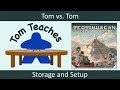 Tom Teaches Teotihuacan (Storage and Setup)