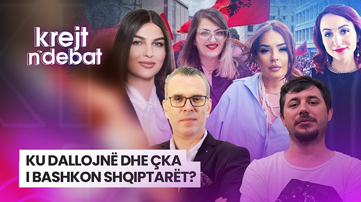 🔴KU DALLOJNË DHE ÇKA I BASHKON SHQIPTARËT? - KREJT N'DEBAT