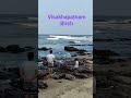 Visakhapatnam Birch sumudar ka khubsurat najra 💐💐