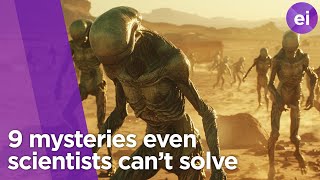 Top 9 Biggest Science Mysteries That Still Baffle Scientists