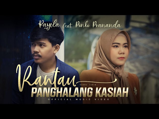 Rantau Panghalang Kasiah - Rayola FT Pinki Prananda - (Official Music Video) class=