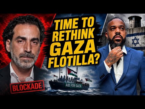Is There an Issue With Palestinian Flotilla Strategy? w/ Laith Marouf