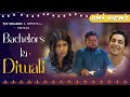 Bachelors Ki Diwali ft. Gagan Arora & Sejal Kumar | The Timeliners