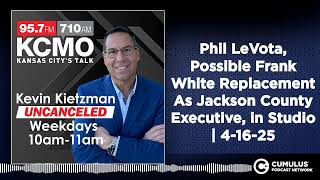 Phil LeVota, Possible Frank White Replacement As Jackson County Executive, in Studio | 4-16-25