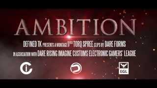 Dare Forms - #Ambition Montage Trailer