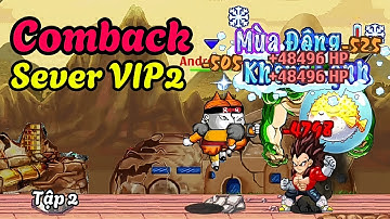 Ngọc Rồng Online - Comback sever VIP2 tập 2