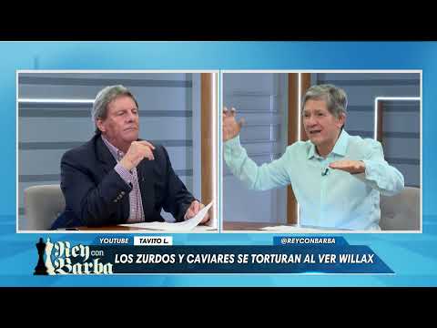 Rey con Barba - FEB 17 - 2/3 - LOS ZURDOS Y CAVIARES DE TORTURAN AL VER WILLAX | Willax