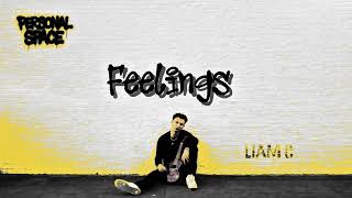 Liam C - Feelings Official Lyric Video