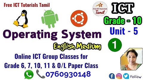 Operating Systems Lesson -1 | Grade 10 ICT Unit- 5 | ICT English medium | @FreeICTTutorialsTamil